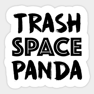 Trash Space Panda Sticker